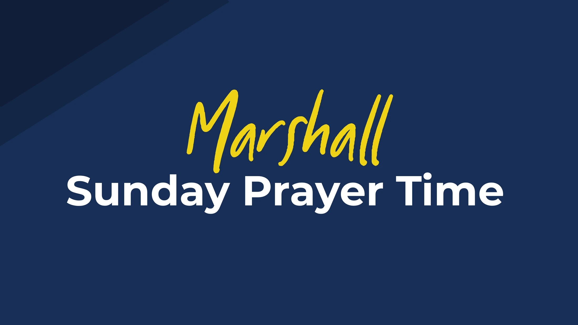 Marshall Sunday Prayer Time